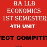 What is a Perfect Competition? Explain its Features.