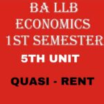 Explain the concept of Quasi Rent.