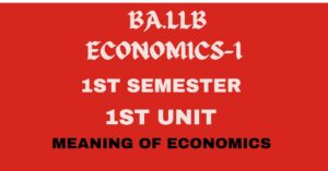 Explain the meaning of economics.
