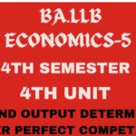 Explain the price and output determination under perfect competition under short run and long run.