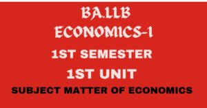 Write a note on Subject matter of economics.