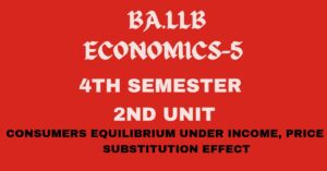 Explain the consumer's equilibrium under income effect, price effect and substitution effect.