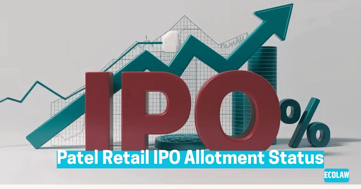 Patel Retail IPO Allotment Status: Latest GMP, Allotment Steps & Listing Details