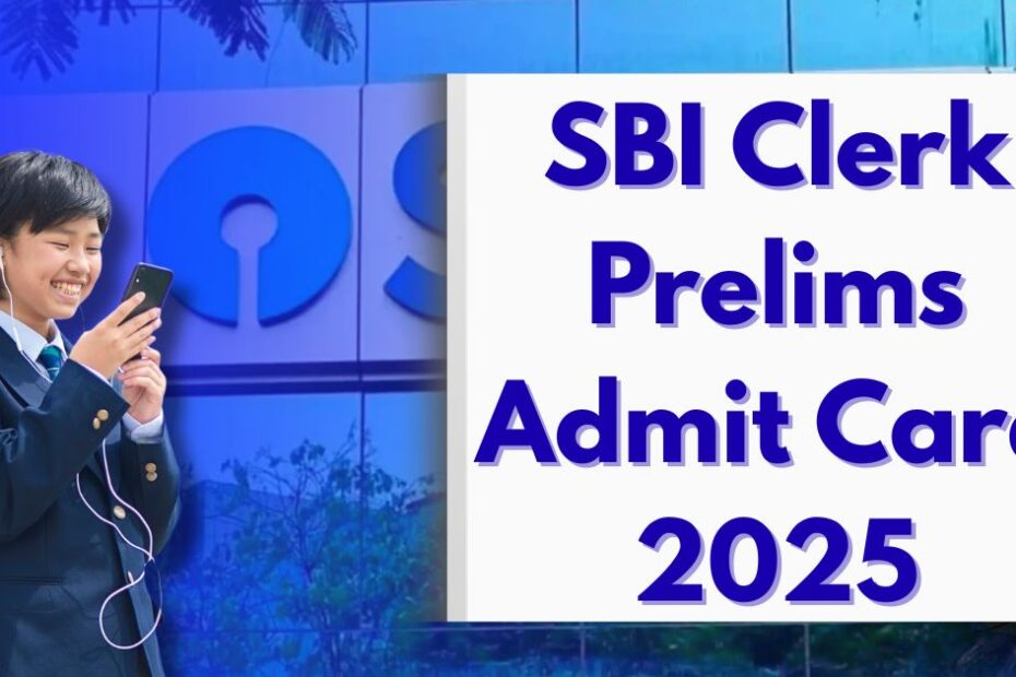 SBI Clerk Prelims Admit Card 2025: When & How to Download the Junior Associate Hall Ticket