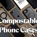 Compostable Phone Cases: Why Your Current Case Is a Silent Environmental Disaster